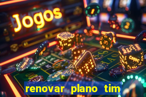 renovar plano tim beta por sms